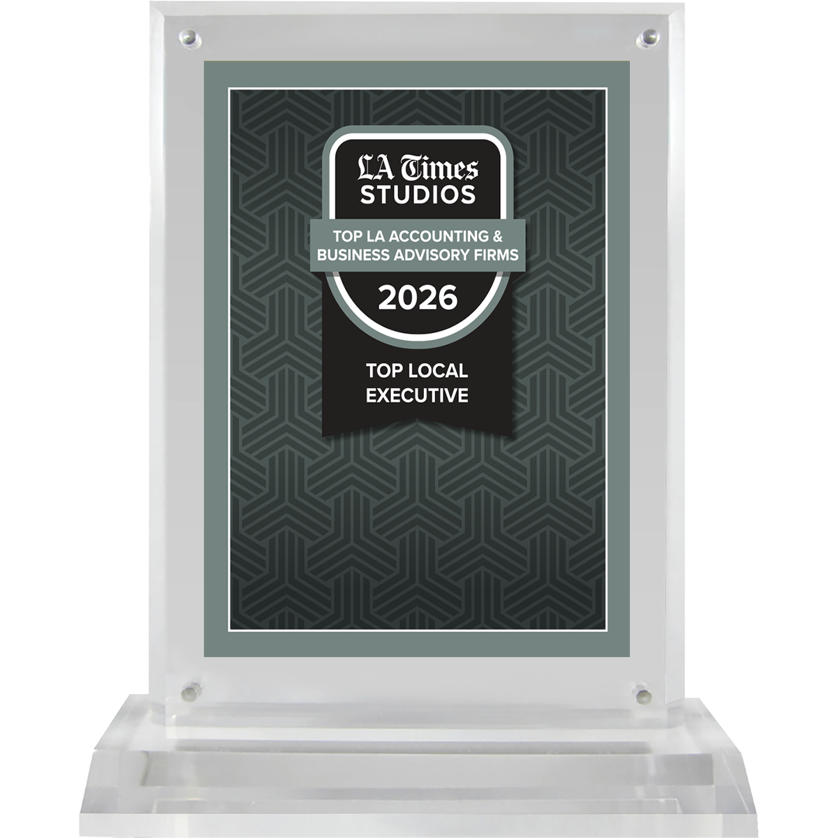 2026 Top LA Accounting & Business Advisory Firms: Top Local Executive – Logo (Plaque included)