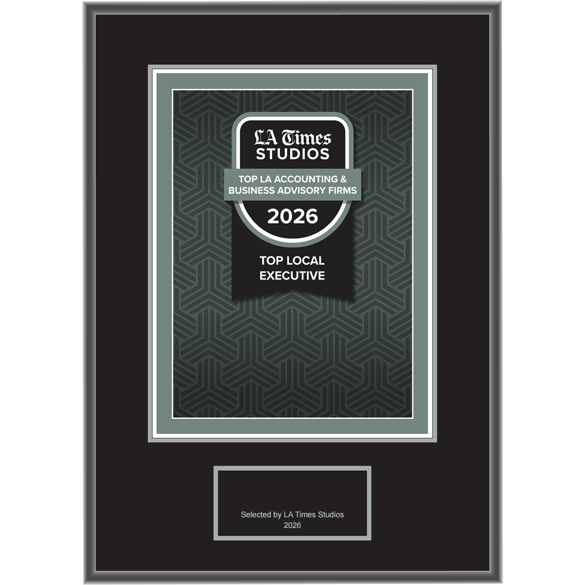 2026 Top LA Accounting & Business Advisory Firms: Top Local Executive – Logo (Plaque included)