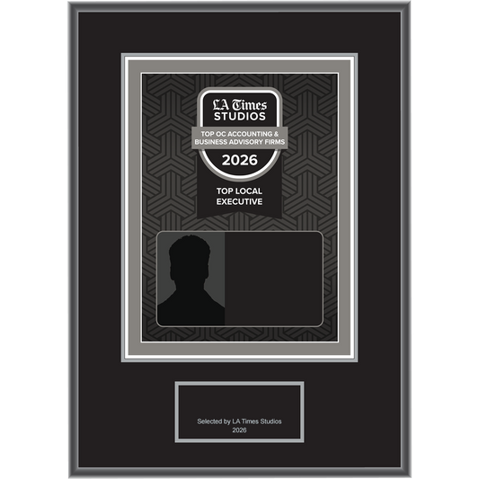 2026 Top OC Accounting & Business Advisory Firms: Top Local Executive – Plaque (With or Without Photo)